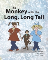 The Monkey with the Long, Long Tail 1948666022 Book Cover