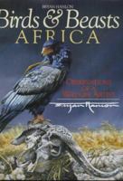 Birds & Beasts Africa: Observations of a Wildlife Artist 1853103632 Book Cover