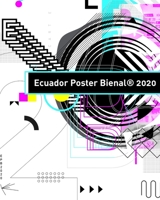 Ecuador Poster Bienal(R) 2020 1715564626 Book Cover