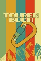 Tourenbuch 1726725944 Book Cover