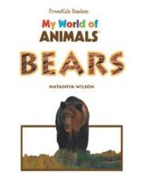 Bears (My World of Animals) 1404225188 Book Cover