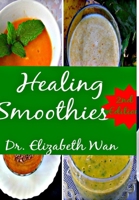 Healing Smoothies 2nd Edition 1329046803 Book Cover