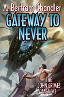 Gateway to Never 1476780471 Book Cover