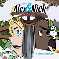 Alex and Nick: The Ruby Trail: The Ruby Trail 1479753785 Book Cover