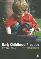 Early Childhood Practice 1446211258 Book Cover