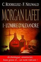 L'ombre d'Alexandre (Morgan lafet) 1520589476 Book Cover