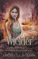 Magic Wielder B09M4WQ62M Book Cover