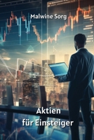 Aktien für Einsteiger (German Edition) 9951761496 Book Cover