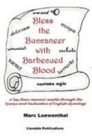 Bless the Buccaneer with Barbecued Blood 1471090744 Book Cover