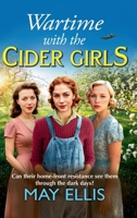 Wartime with the Cider Girls 1806560518 Book Cover