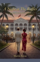 A Night at The Raffles B0G7KR5564 Book Cover
