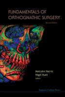 Fundamentals Of Orthognathic Surgery 1860949932 Book Cover