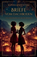 Briefe vom Dachboden: Eine herzerwärmende queere Romantik (Eine Spicy Lesbische Romance) (German Edition) B0FCKFZCV2 Book Cover