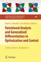 Variational Analysis and Generalized Differentiation in Optimization and Control: In Honor of Boris S. Mordukhovich 146142769X Book Cover