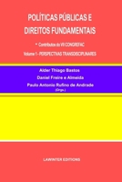 POLÍTICAS PÚBLICAS E DIREITOS FUNDAMENTAIS: - Contributos do VII CONGREFAC Volume 1 – PERSPECTIVAS TRANSDISCIPLINARES (Portuguese Edition) 3039270389 Book Cover