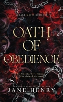 Oath of Obedience: A Dark Mafia Romance (Deviant Doms) 1971490261 Book Cover