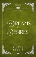 Of Dreams and Desires: Retelling of the Raven 1971871001 Book Cover