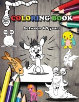 Coloring Book: between 4-9 years B08BDYHV8W Book Cover