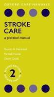 Stroke Care: A Practical Manual 0199558310 Book Cover