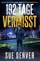 192 Tage Vermisst 1959431064 Book Cover