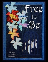 Free to Be 1736520229 Book Cover
