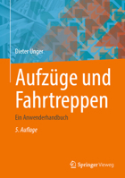 Aufz?ge und Fahrtreppen : Ein Anwenderhandbuch 3662625377 Book Cover