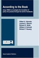 According to the Book: Using TIMSS to Investigate the Translation of Policy into Practice Through the World of Textbooks 1402010338 Book Cover