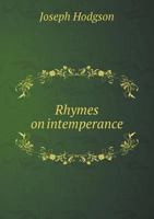 Rhymes on Intemperance 3337272010 Book Cover