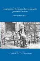 Jean-Jacques Rousseau Face Au Public: Probl?mes d'Identit? 072941194X Book Cover