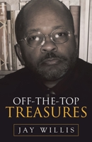 Off-The-Top Treasures 1532094531 Book Cover