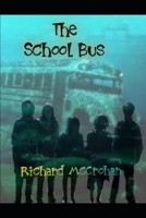 The School Bus B085RQN25L Book Cover