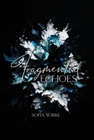 Fragmented Echoes B0DW2627Q3 Book Cover