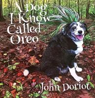 A Dog I Know Called Oreo 1735248363 Book Cover