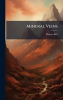 Mineral Veins 1024639924 Book Cover