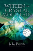 Within the Crystal Mountain B0F2CT95B9 Book Cover