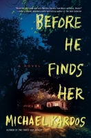 Before He Finds Her 0802123198 Book Cover