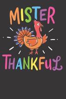 Notebook 6x9 120 Pages: Thanksgiving Mr Thankful Turkey Funny Oktober Autum Gift 1081819782 Book Cover