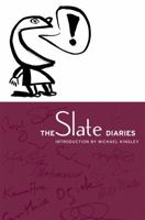 The Slate Diaries 1586480073 Book Cover