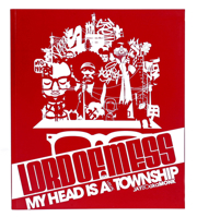 Lord of Mess: My Head is a Visual Township 3899551540 Book Cover
