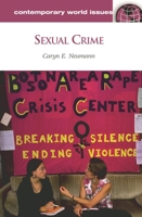 Sexual Crime: A Reference Handbook 1598841777 Book Cover