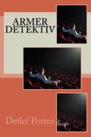 Armer Detektiv 1544204922 Book Cover