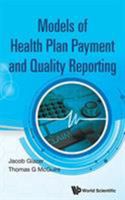 Model of Health Plan Payment and Quality Reporting 9813202874 Book Cover