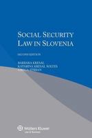 Social Security Law in Slovenia, Second Editionn 9041151508 Book Cover