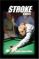 Stroke: A Novel 0972029346 Book Cover