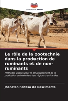 Le rôle de la zootechnie dans la production de ruminants et de non-ruminants (French Edition) 6206657108 Book Cover