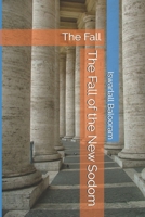 The Fall of the New Sodom: The Fall B0G6DYMX9N Book Cover