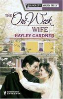 The One-Week Wife (Silhouette Yours Truly, #45) 037352045X Book Cover