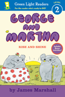 George and Martha Rise and Shine (George and Martha) 0547576870 Book Cover