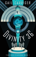 Divinity 36: Tinkered Starsong Book 1 194475136X Book Cover