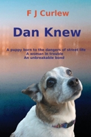 Dan Knew 0995531420 Book Cover